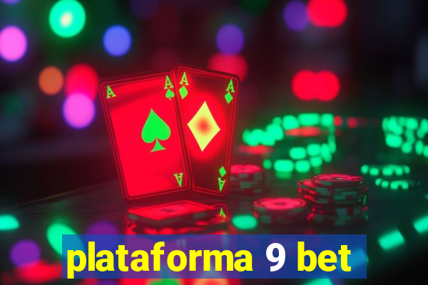 plataforma 9 bet